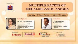 Multiple facets of Megaloblastic anemia by Dr. Nita Radhakrishnan, Noida