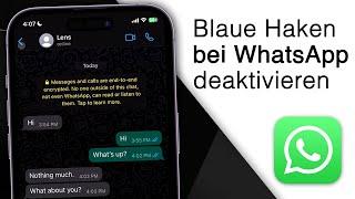 Blaue Haken auf WhatsApp deaktivieren! [iPhone & Android]