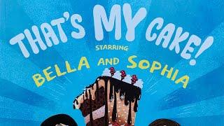 That's My Cake by Wonderbly read by Bella @ Dreamy Storytellers