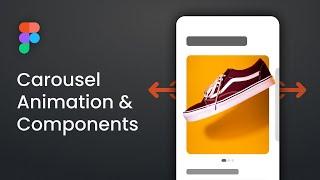 How to create amazing carousels using components | Figma [part 1]