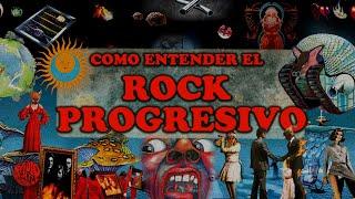 Cómo Entender el ROCK PROGRESIVO | Radio-Beatle