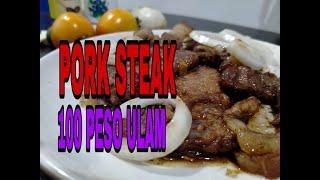 100 PESO ULAM | PORK STEAK | AFFORDABLE RECIPE | AFFORDABLE ULAM | ULAM RECIPE