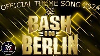 WWE Bash In Berlin 2024 Official Theme Song - "Ratatata"