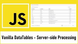 Vanilla JavaScript DataTables - Server-side Processing using PHP