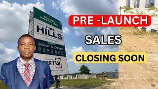 ITUNU HILLS | PRE -LAUNCH SALES CLOSING SOON Ibeju Lekki Lagos