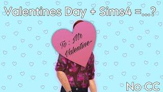 Mr Valentine~ Create a Sim+Voice Over (noCC)