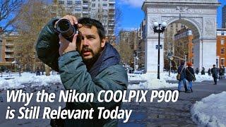 Why the Nikon COOLPIX P900 is Still Relevant Today