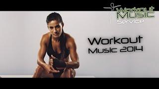 Workout Music 2014