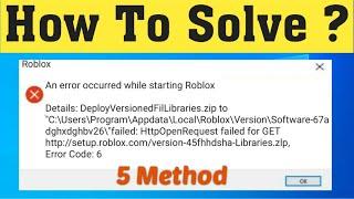 How To Fix An Occurred While Starting Roblox Error Windows 10/8/7