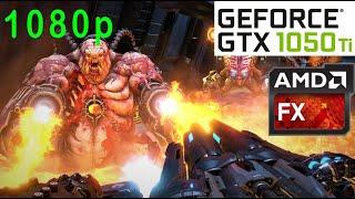 DOOM Eternal | GTX 1050 Ti 4GB + FX 6300 + 8GB - 1080p | Ultra High Med Low