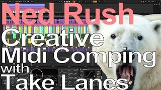 Ableton Tutorial - Midi Take Lanes = Ned Rush