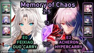 E0 Feixiao & E2 Acheron Teams!!! | Memory of Chaos 2.5 (Stage 12 - 2 Cycles) | Honkai Star Rail