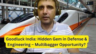 Goodluck India: Hidden Gem in Defense & Engineering – Multibagger Opportunity?