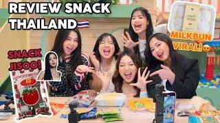 REVIEW SNACK THAILAND BARENG VILMEI, MEISSIE, JESSICA, DAN CI KLARA