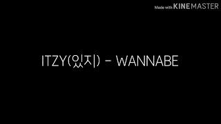 ITZY(있지) - WANNABE / 가사 Lyrics