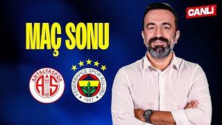 CANLI | ANTALYASPOR 0-2 FENERBAHÇE | MAÇ SONU w/@muratasik, Aydın Cingöz