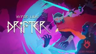 Hyper Light Drifter - The Midnight Wood (extended mix)