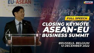 Closing Keynote for the 10th ASEAN-EU Business Summit (Speech) 12/13/2022