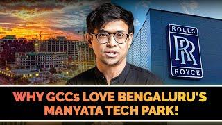 Why Bengaluru’s Manyata Tech Park is the Top Choice for GCCs | Front Page