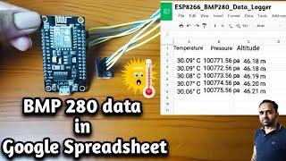 How to Store Temperature Pressure Altitude in Google Spreadsheet | NodeMcu Projects | ESP8266