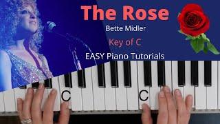 The Rose -Bette Midler (Key of C)//EASY Piano Tutorial