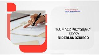 Tłumaczenia niderlandzkiego Tłumacz przysięgły mgr. Bożena Gwiazdowska Kolonia Pożdżenice