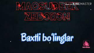 Maqsudbek Zeboxon VALS