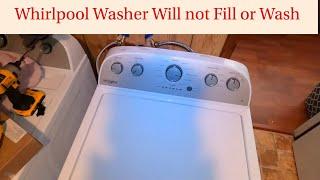 Whirlpool Washer Not Getting Water.  DIagnosis and Repair.