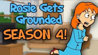 Rosie Gets Grounded: Season 4