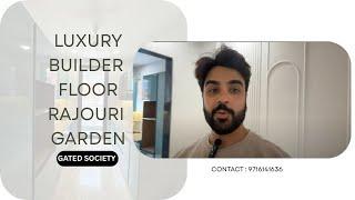  3 BHK Luxury Builder Floor for Sale in Rajouri Garden, West Delhi – Premium Gated Society Living!