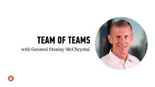 General Stanley McChrystal: Leadership Beyond the Battlefield