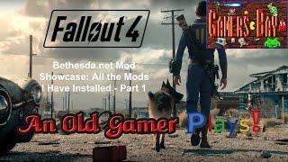 Fallout 4 Bethesda.net Mod Showcase - Part 1: What I Have Installed