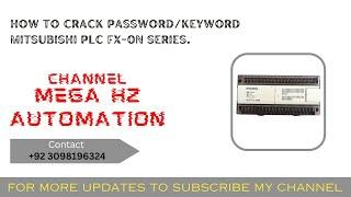 FX0N CPU | HOW TO CRACK MITSUBISHI PLC FX SERIES KEYWORD/PASSWORD | CRACK SERIES