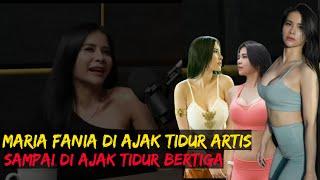 Maria Vania Di Ajak Tidur Artis Sampai Ada Yang Mengajak Tidur Bertiga