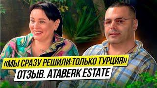 Отзыв о покупке недвижимости в Турции. Компания Ataberk Estate.