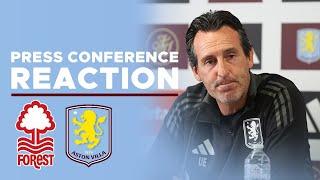 VILLA WAIT ON WATKINS | UNAI EMERY PRESS CONFERENCE REACTION | NOTTINGHAM FOREST v ASTON VILLA