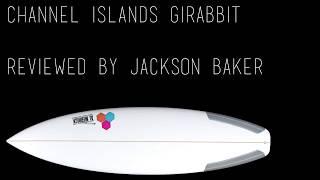 Channel Islands Girabbit board breakdown by Jackson Baker - The Surfboard Guide