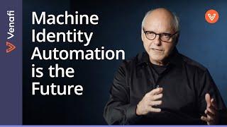 Why Does Machine Identity Management Matter Now? | Jeff Hudson CEO, Venafi