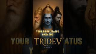 Your birth State is your god part 3 || #shorts #tridev #sanatan #god