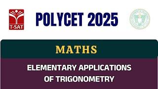 POLYCET | Mathematics - Elementary Applications of Trigonometry | J Madhusudhan Rao | T-SAT