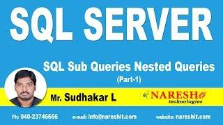 SQL Sub Queries Nested Queries  Part 1| MSSQL Training | By Mr.Sudhakar L