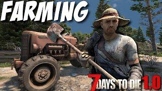 Beginners Guide to Farming In 7 Days To Die 1.0 (Pc & Console)