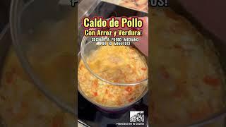 Caldo de Pollo con Arroz y Verduras | Shorts