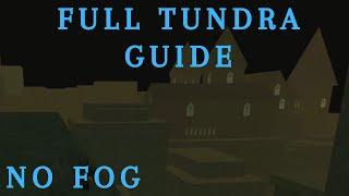 Full Tundra Guide (No Fog Version) (Illusionist Observe) | Rogue Lineage