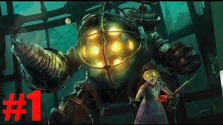 Прохождение BioShock \ Часть 1