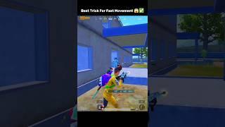 Best Trick For Fast Movement  #pubgmobile #mrijazplays #pubgtips #tipsandtricks