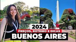 BUENOS AIRES 2024: roteiro, melhores atrações, preços, onde comer e muitas dicas!