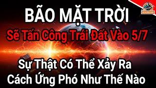 Bão Mặt Trời 2025: Mất Internet Toàn Cầu? Sự Thật Và Cách Ứng Phó Ngay!