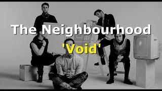 The Neighbourhood - Void Lyrics / Tradução PTBR