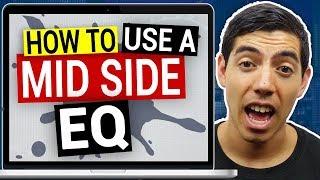 How To Use A Mid Side EQ | Practical uses of a mid side EQ